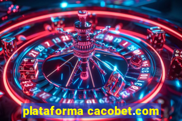 plataforma cacobet.com